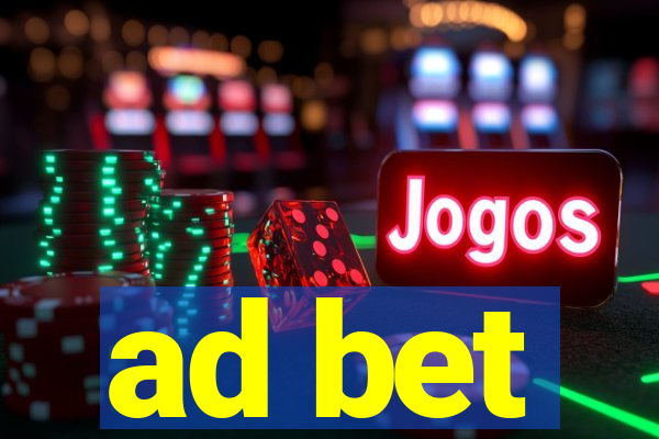 ad bet